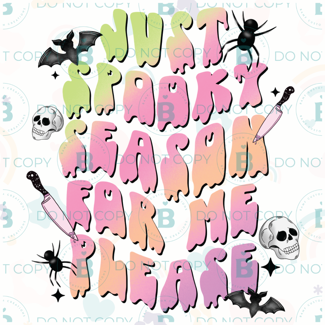 0757 | Just Spooky Season for Me Please | Stickercal