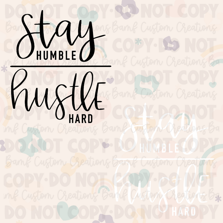0043 | Stay Humble - Hustle Hard | Stickercal
