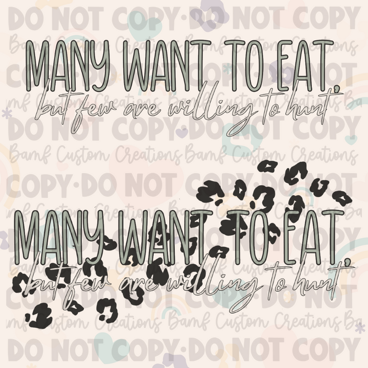 0555 | Many Want to Eat, but Few are Willing to Hunt | Stickercal