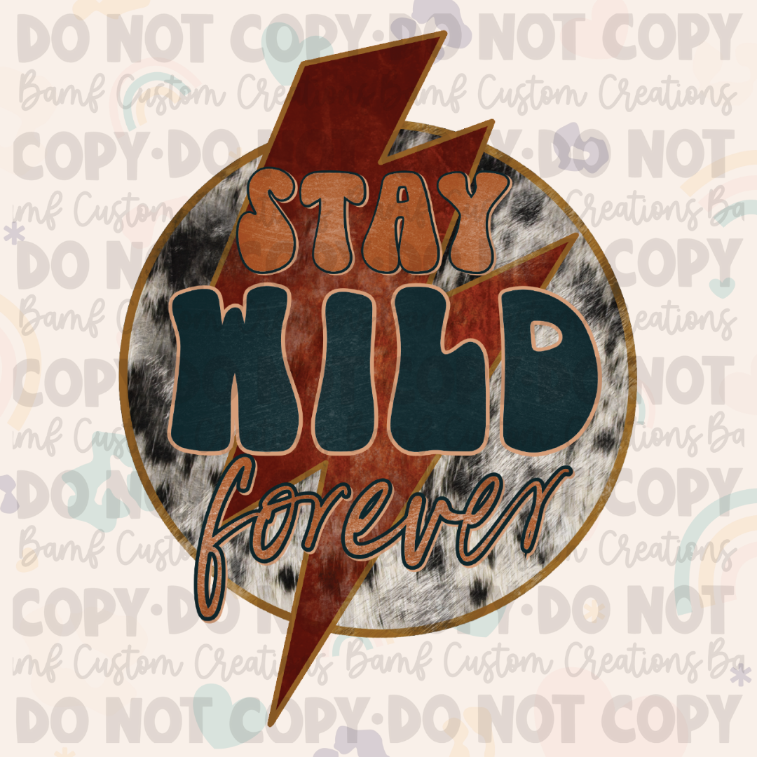 0566 | Stay Wild Forever | Stickercal