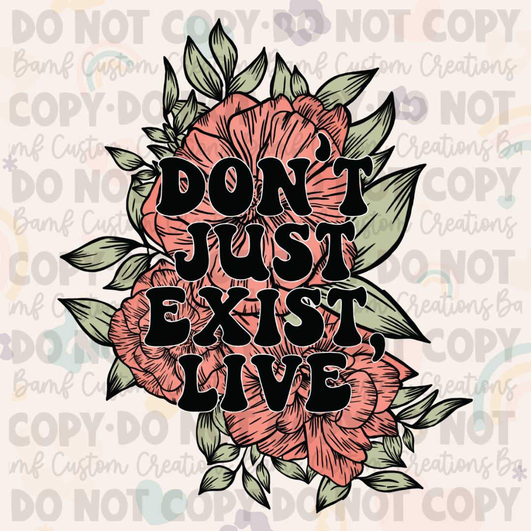 0583 | Don't Just Exist, Live | Stickercal
