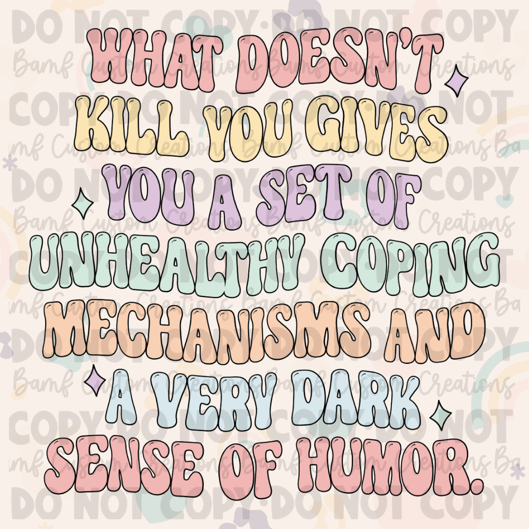 0648 | What Doesn't Kill You Gives You A Set of Unhealthy Coping Mechanisms & A Very Dark Sense of Humor | Stickercal
