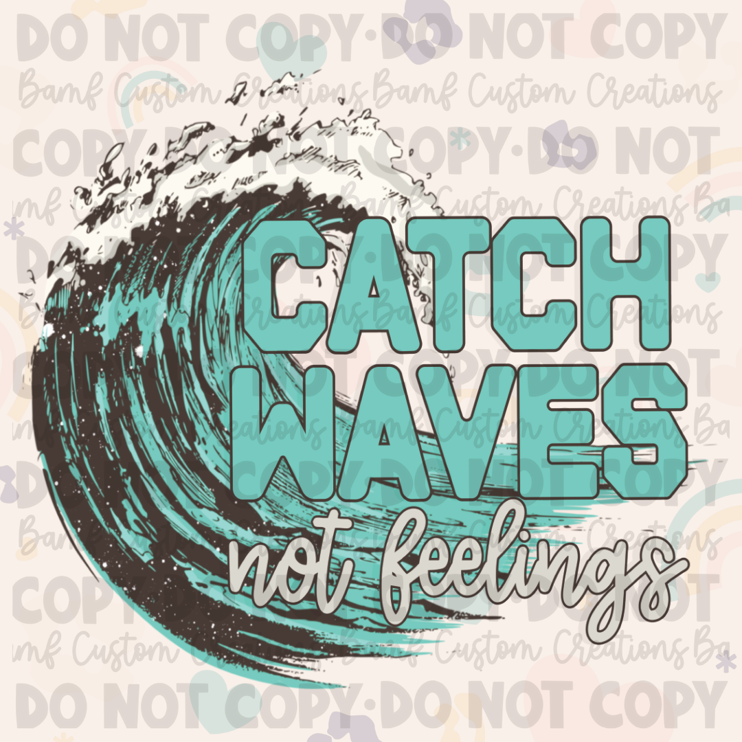 0659 | Catch Waves Not Feelings | Stickercal