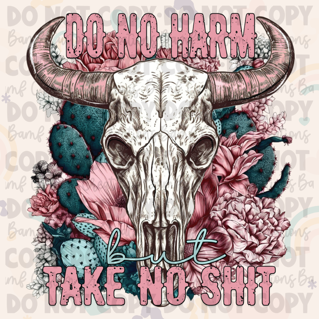 0664 | Do No Harm, Take No Shit | Stickercal