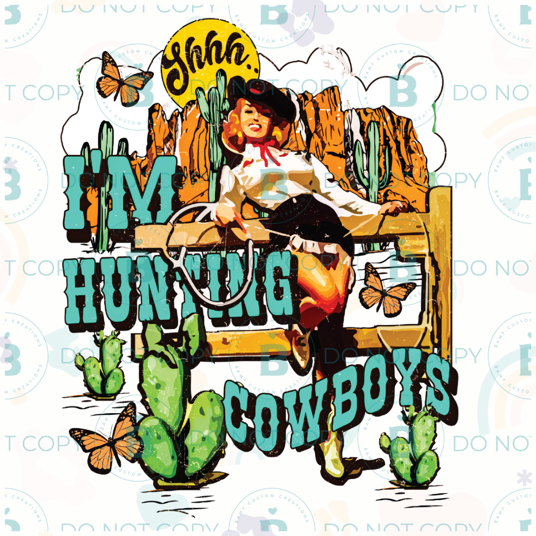0714 | Shhh I'm Hunting Cowboys | Stickercal
