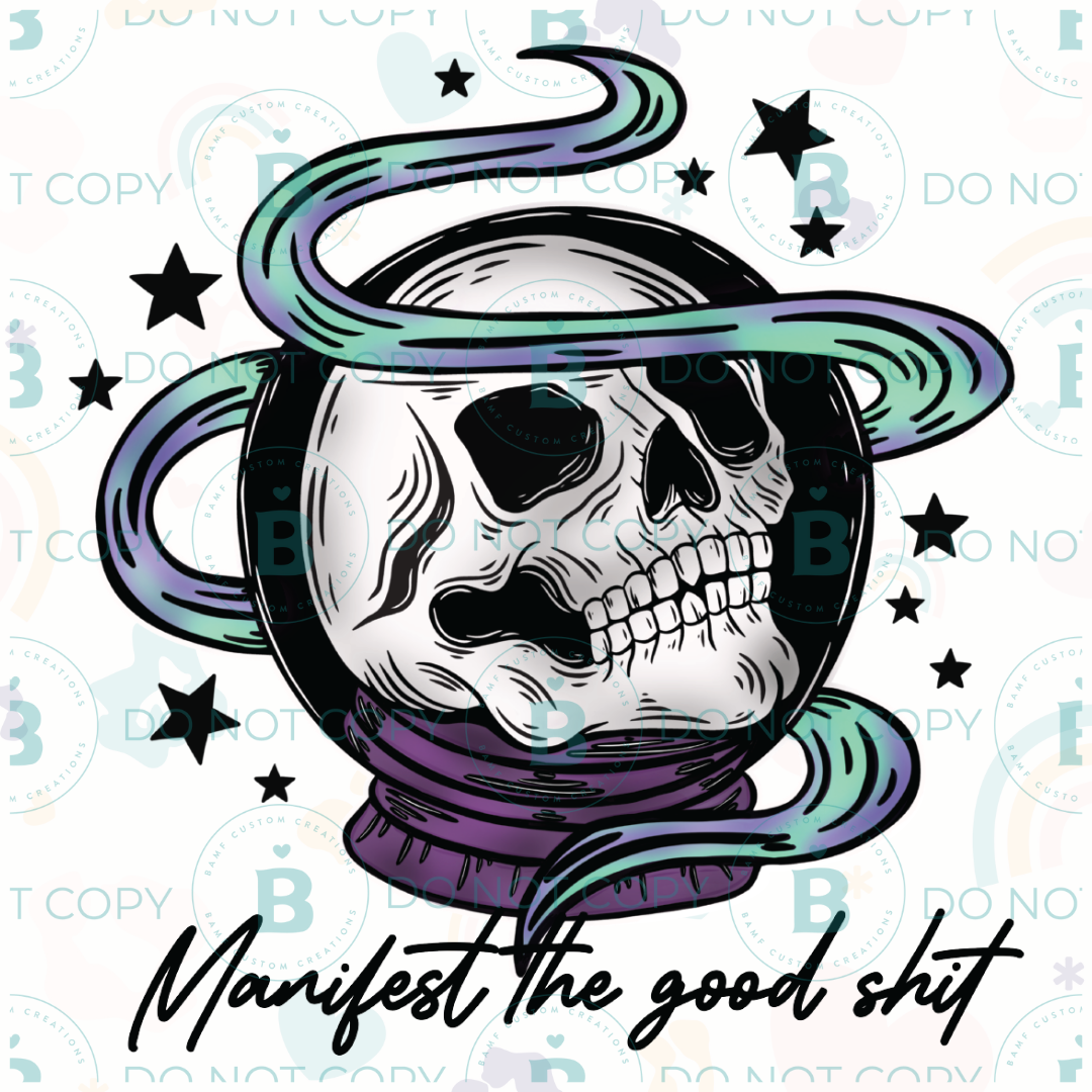 0740 | Manifest the Good Shit | Stickercal