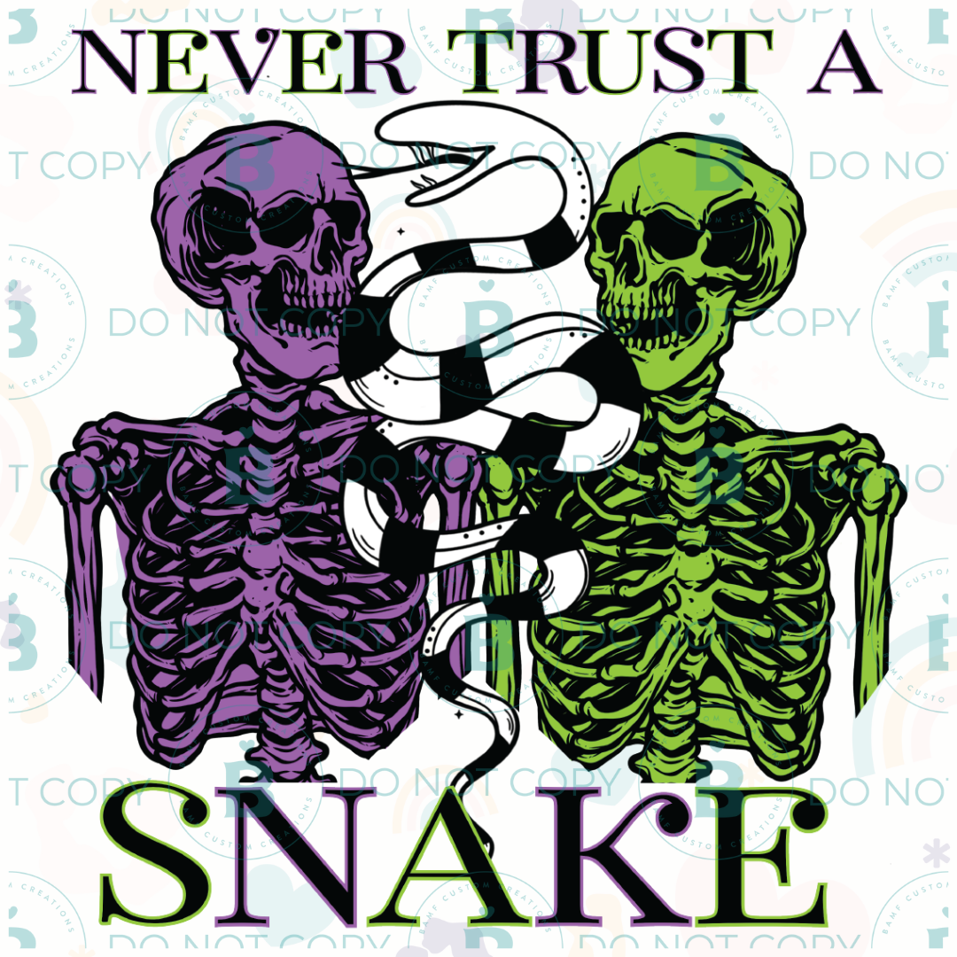 0780 | Never Trust A Snake | Stickercal