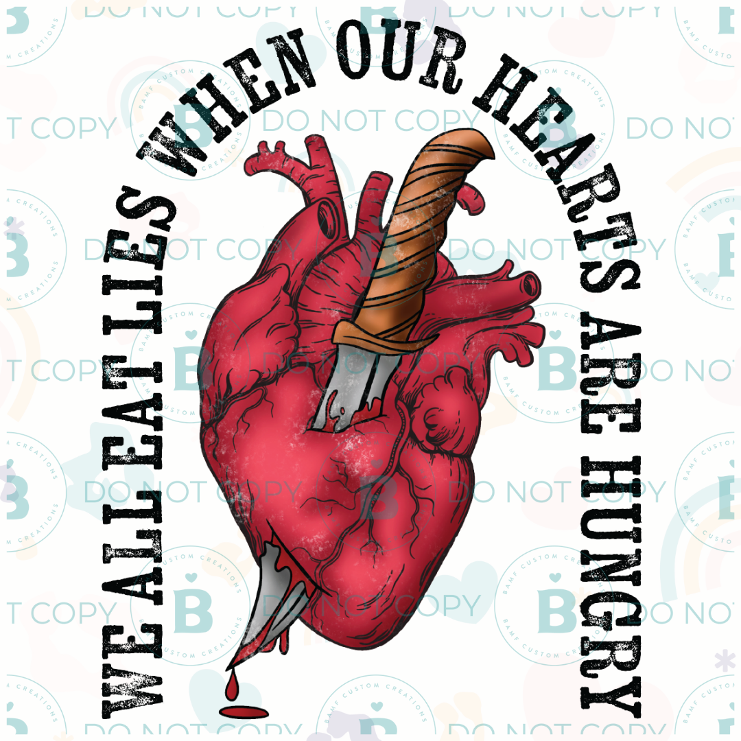 0799 | We All Eat When Our Hearts are Hungry | Stickercal