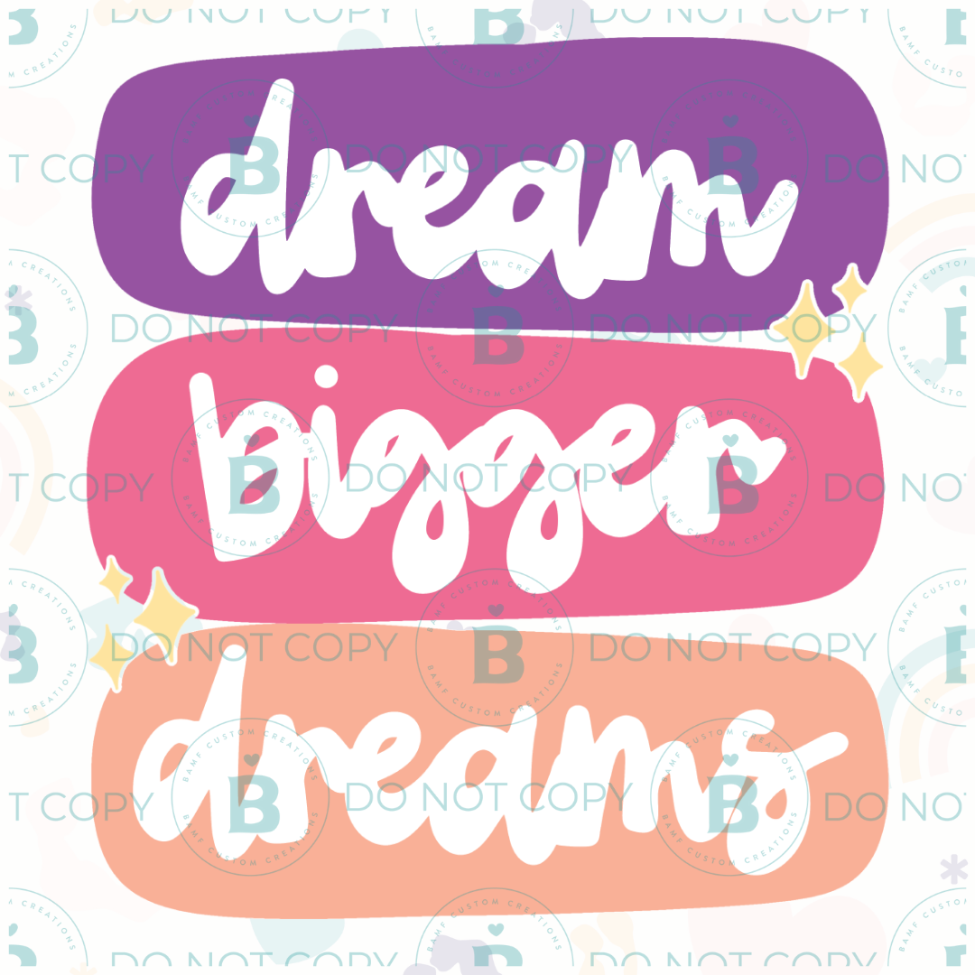 0806 | Dream Bigger Dreams | Stickercal