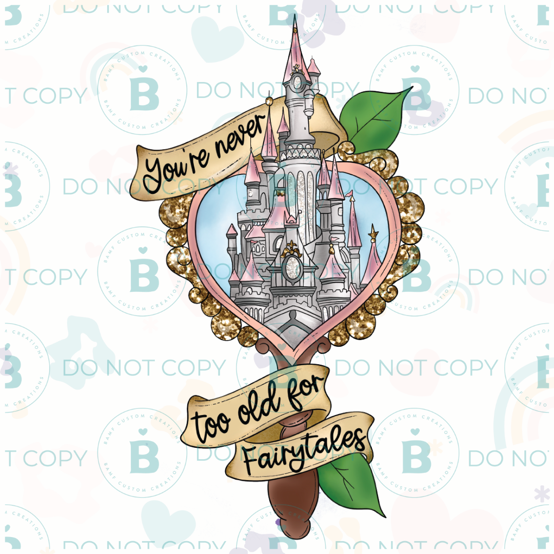 0810 | You're Never too Old for Fairytales | Stickercal