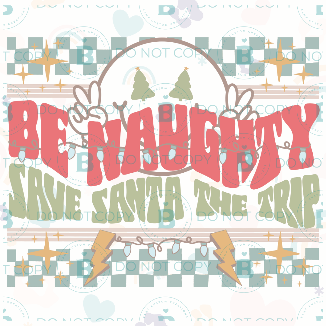 0858 | Be Naughty, Save Santa the Trip | Stickercal