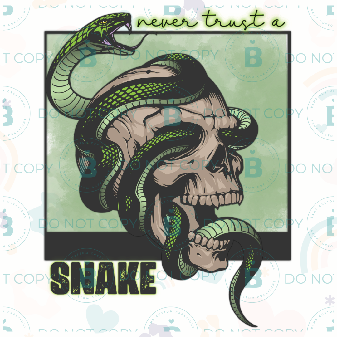 0872 | Never Trust a Snake | Stickercal