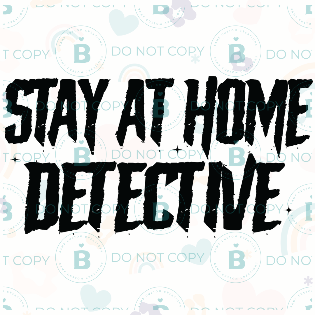 0889 | Stay at Home Detective | Stickercal