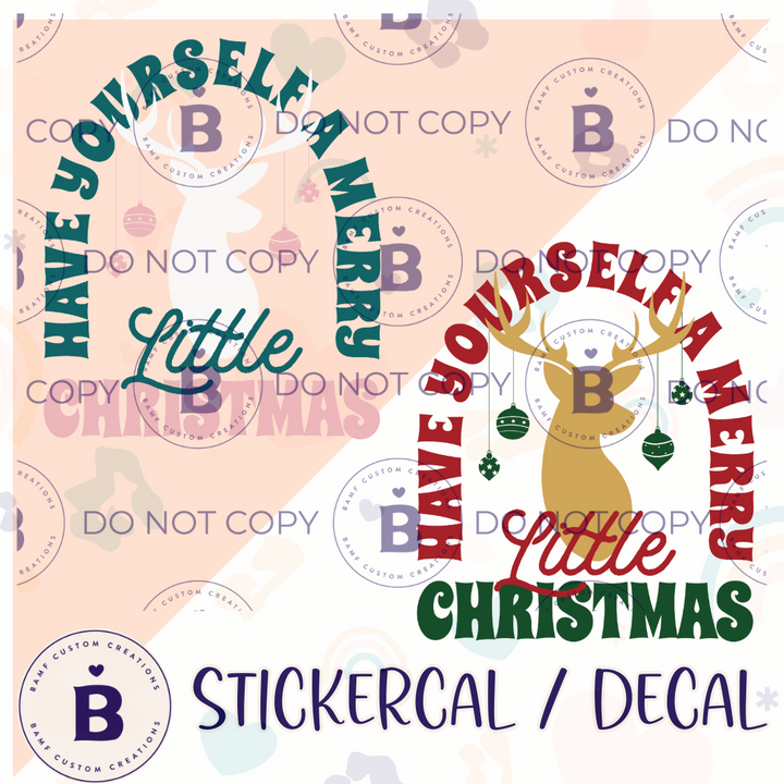 0915 | Have Yourself a Merry Little Christmas | Stickercal