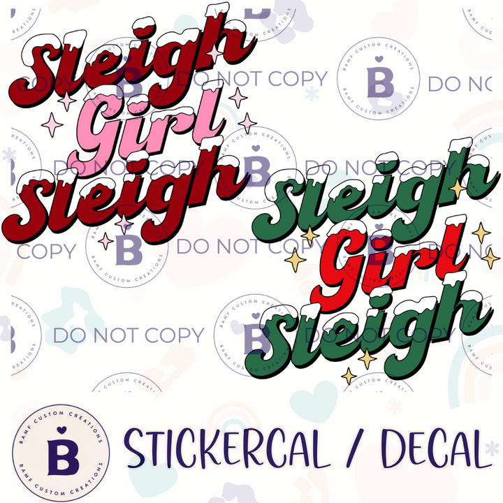 0924 | Sleigh Girl Sleigh | Stickercal