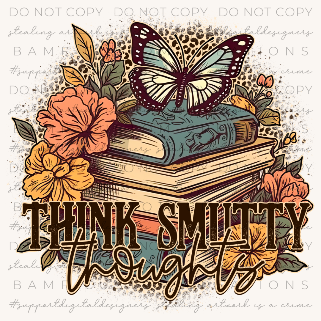 0988 | Think Smutty Thoughts | Stickercal