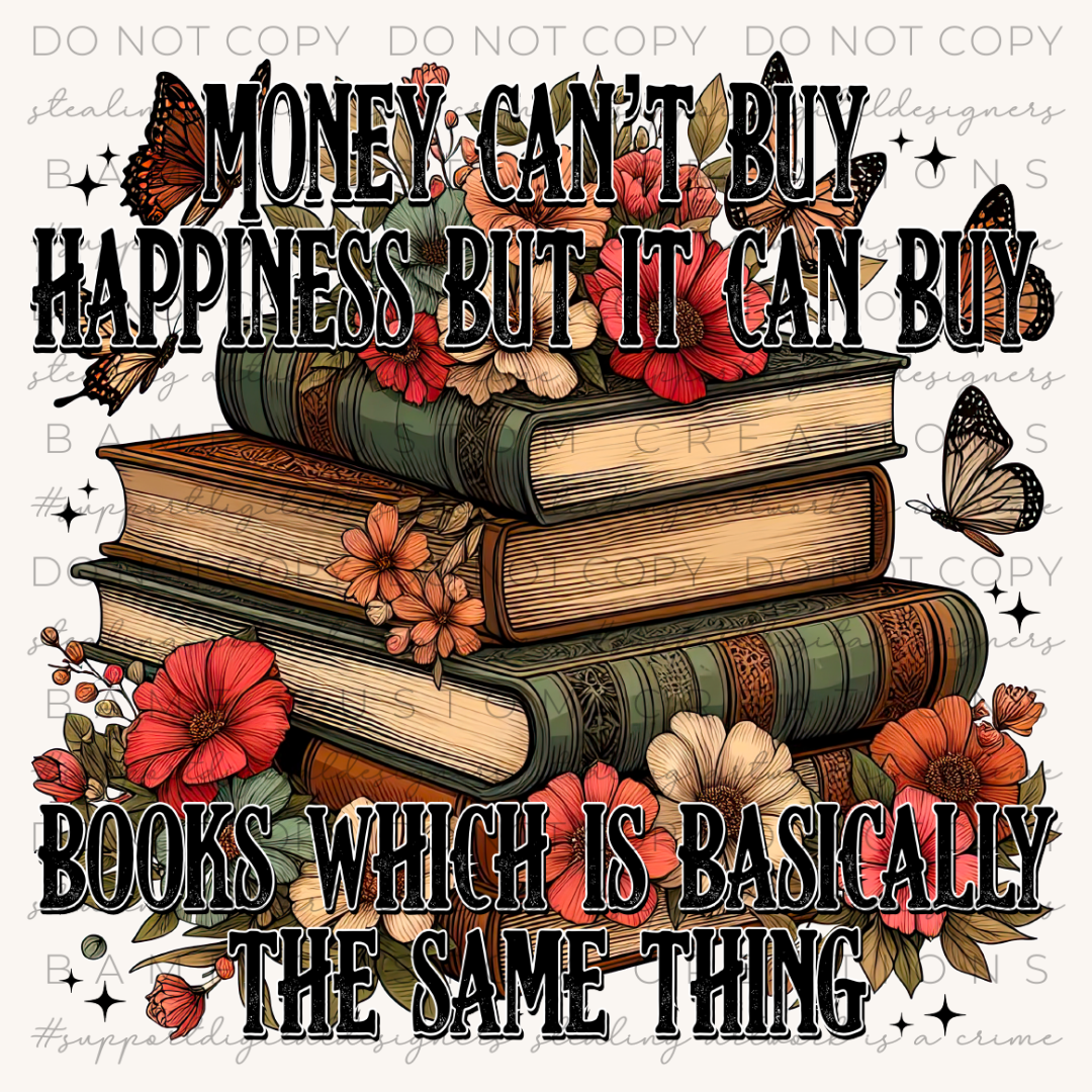 0989 | Money Can't Buy Happiness, But it Can Buy Books Which is Basically the Same Thing | Stickercal