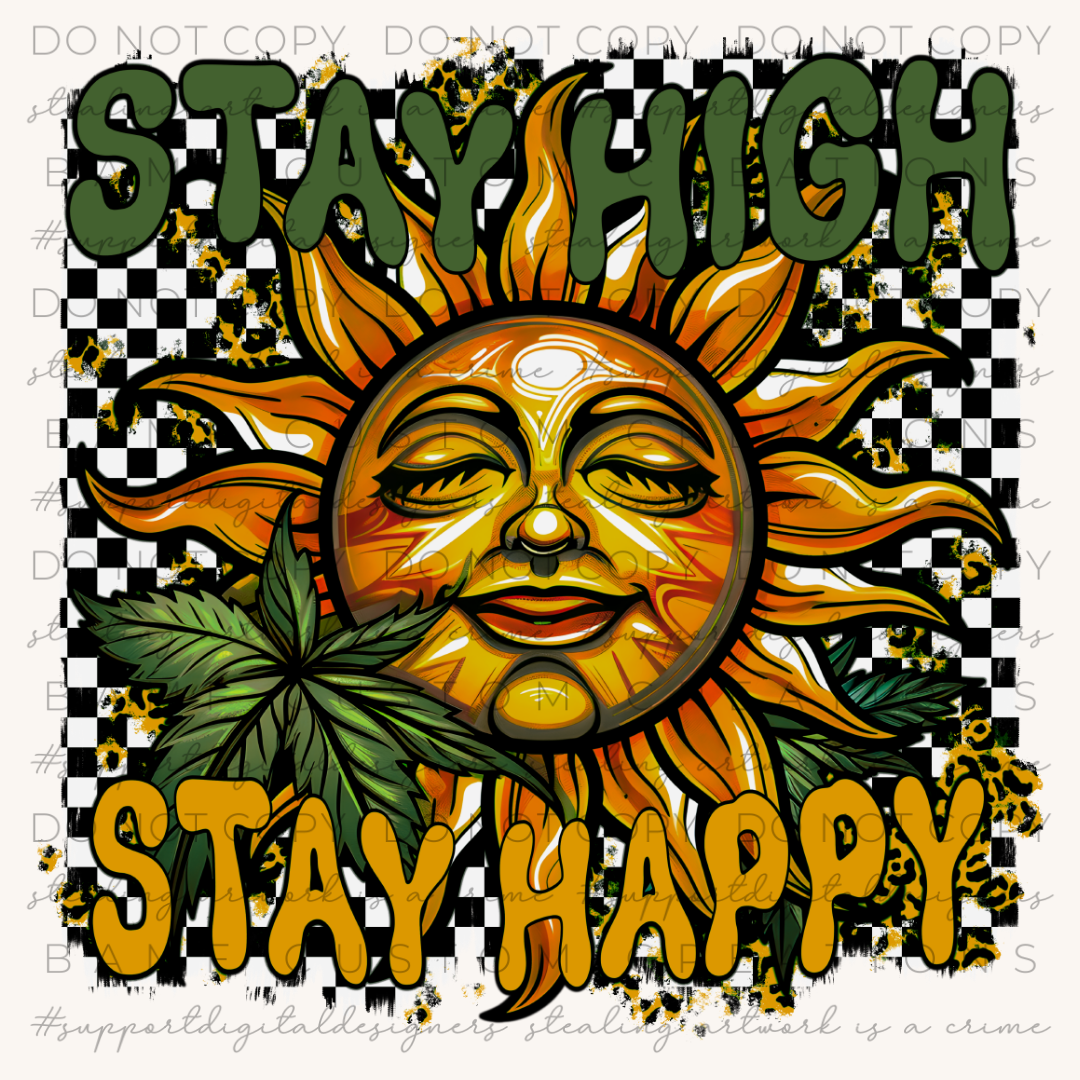 1001 | Stay High Stay Happy | Stickercal