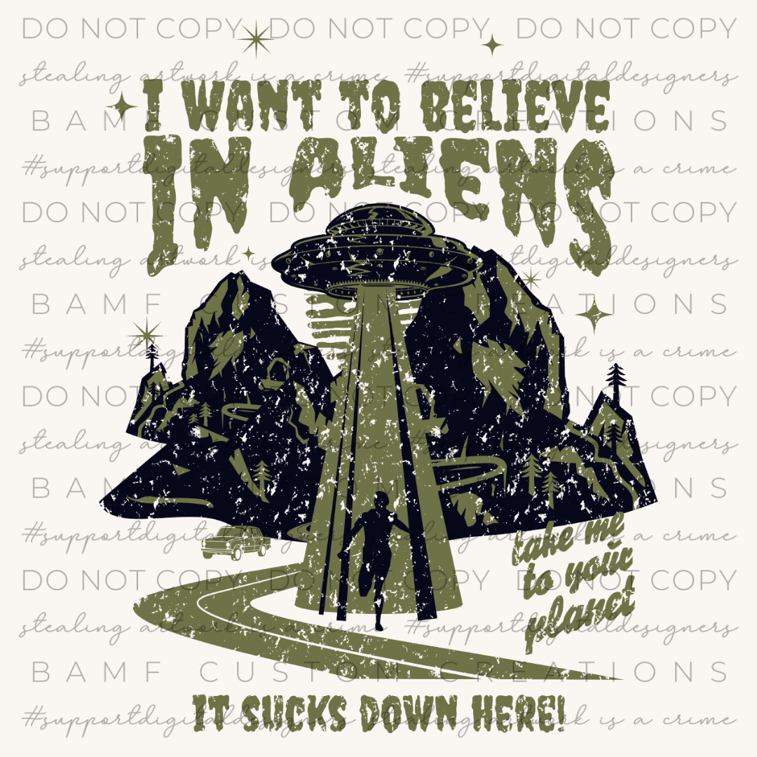 1005 | I Want to Believe in Aliens | Stickercal