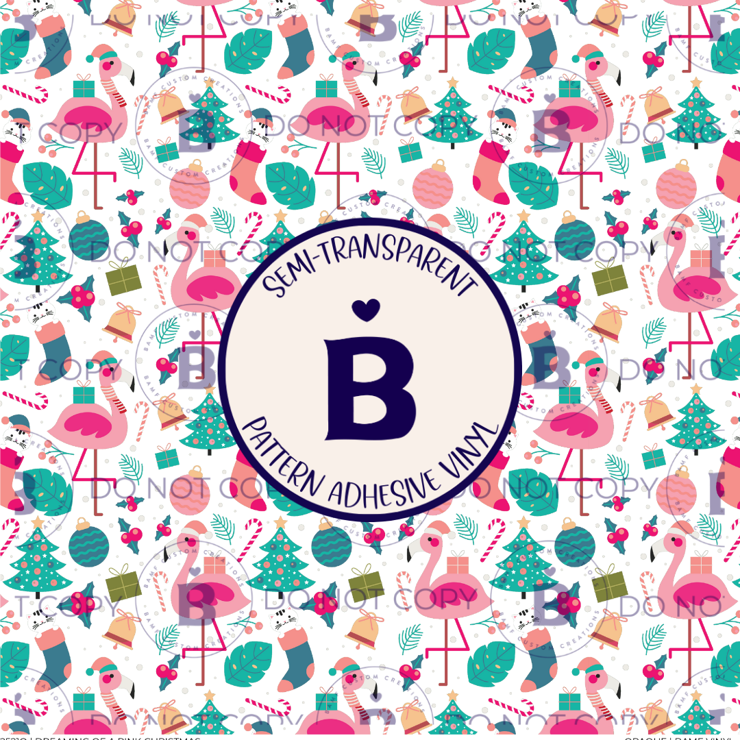 2521 | Dreaming of a Pink Christmas | Pattern Vinyl