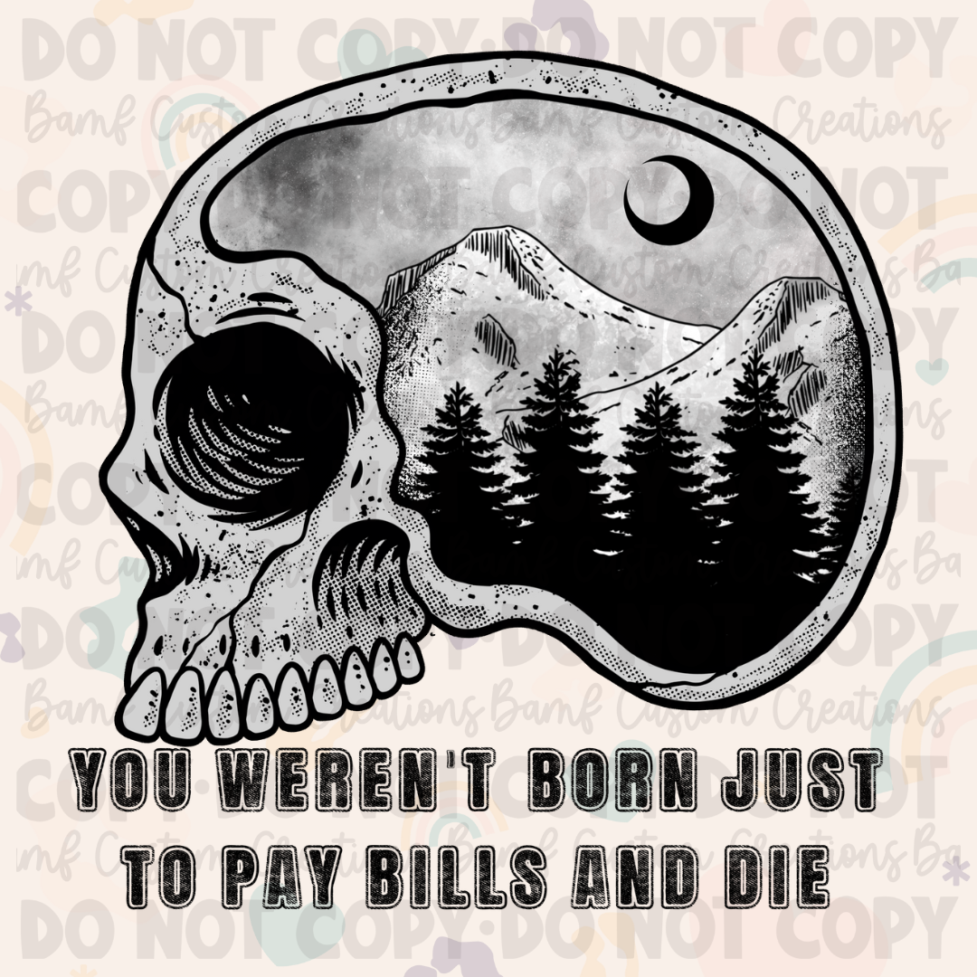 0450 | You Weren't Born Just to Pay Bills & Die | Stickercal
