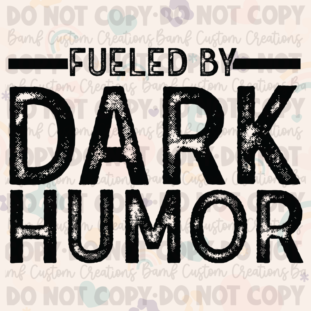 0496 | Fueled by Dark Humor | Stickercal