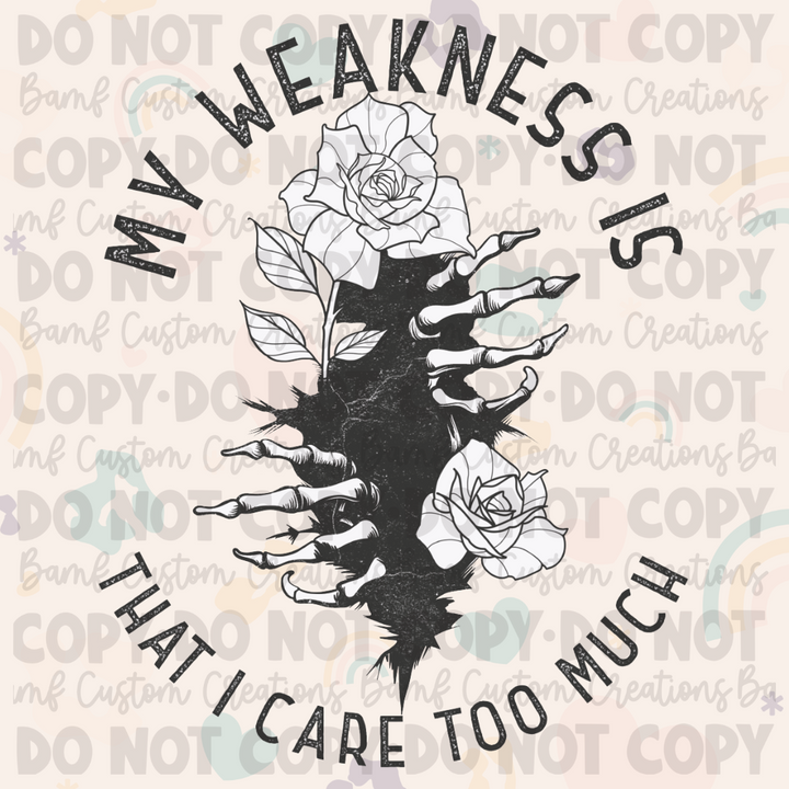 0506 | My Weakness is That I Care Too Much | Stickercal