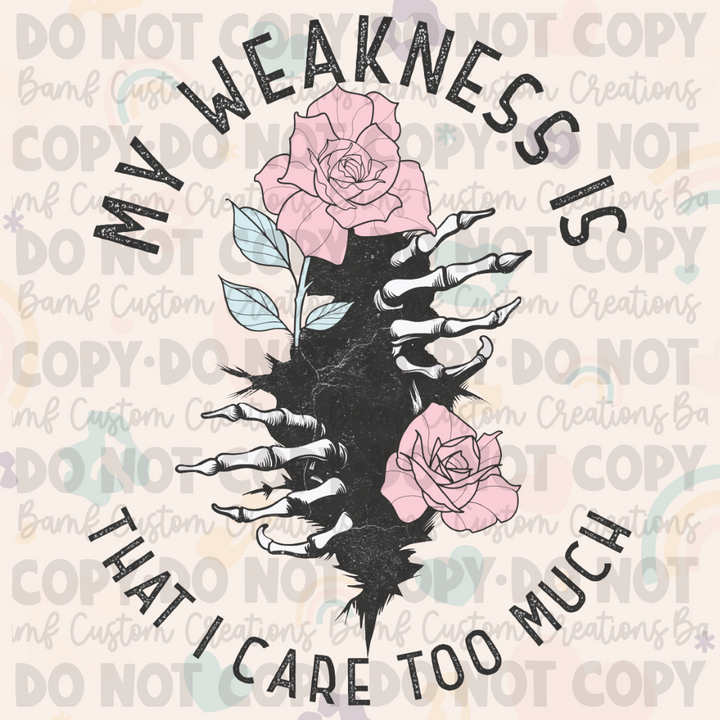 0506 | My Weakness is That I Care Too Much | Stickercal