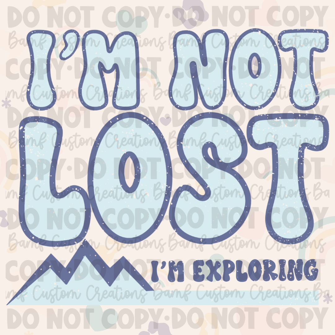 0510 | I'm Not Lost, I'm Exploring | Stickercal