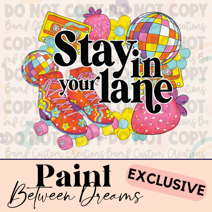 0515 | Stay in Your Lane | PBD | Stickercal
