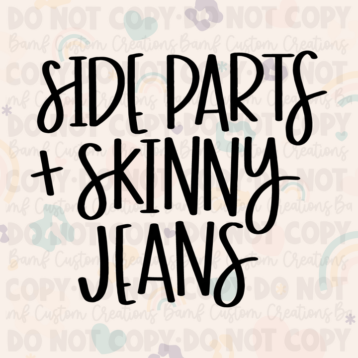 0078 | Side Parts + Skinny Jeans | Stickercal