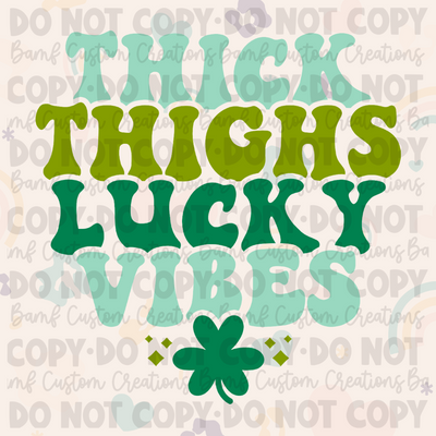 0269 | Thick Thighs Lucky Vibes | Stickercal