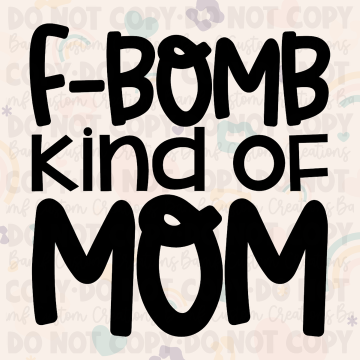 0092 | F-Bomb Kind of Mom | Stickercal