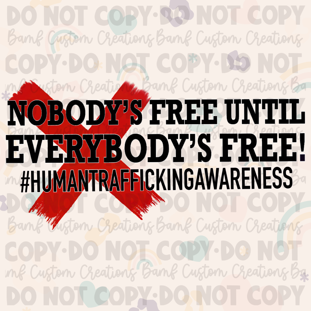 0288 | Nobody's Free #HumanTraffickingAwareness | Stickercal