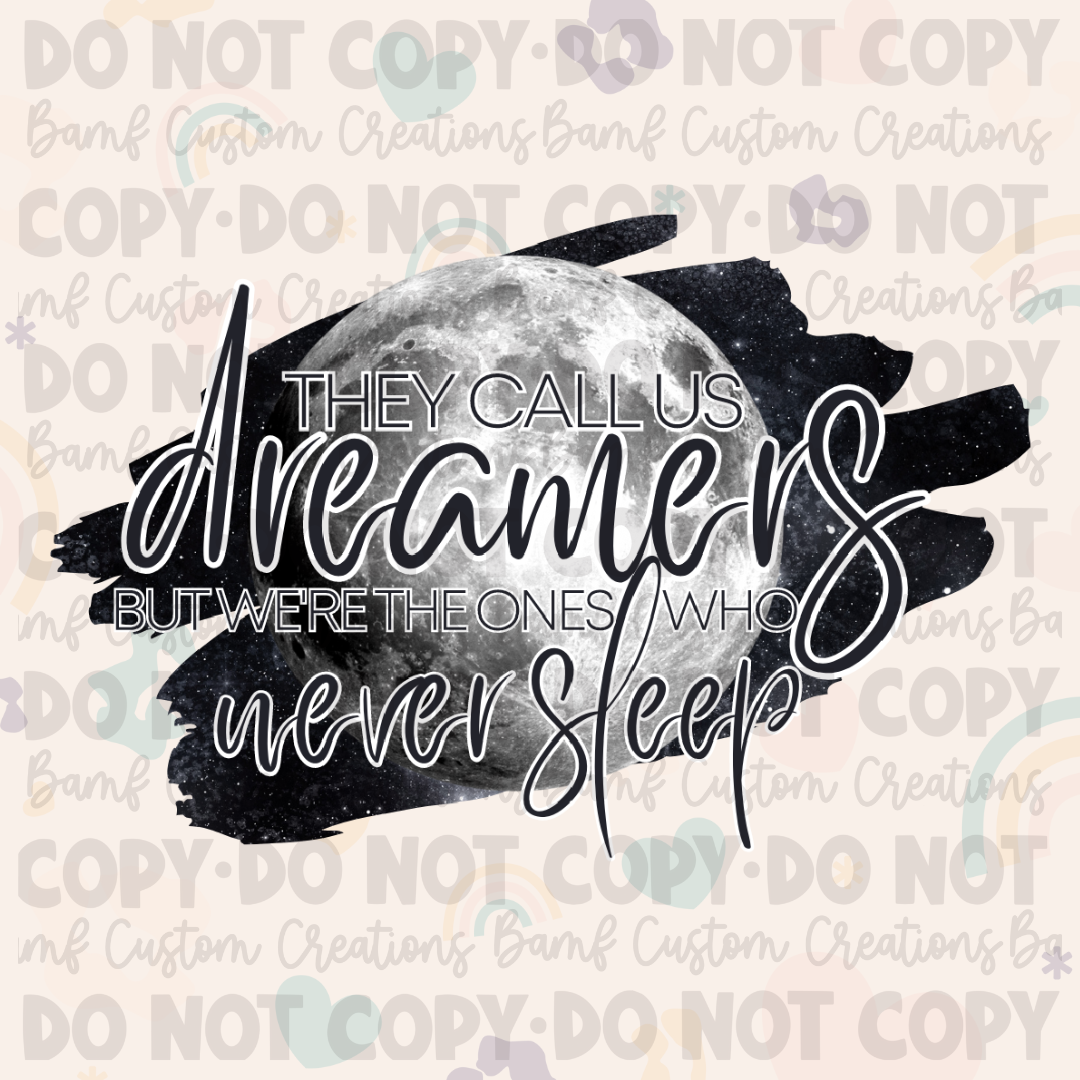 0109 | They Call Us Dreamers | Stickercal