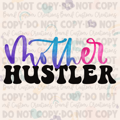 0123 | Mother Hustler | Stickercal