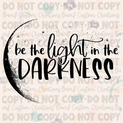 0348 | Be the Light in the Darkness | Stickercal