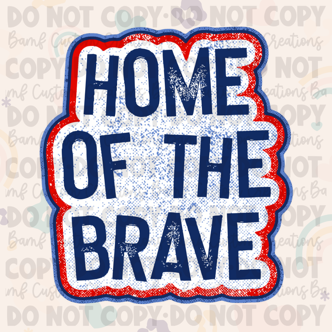 0327 | Home of the Brave | Stickercal