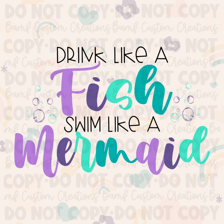 0026 | Drink Like A Fish, Swim Like A Mermaid | Stickercal