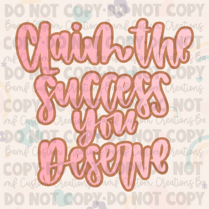 0358 | Claim the Success You Deserve | Stickercal