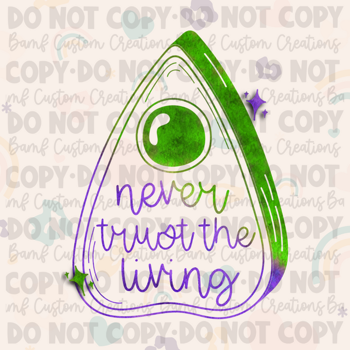 0229 | Never Trust the Living | Stickercal