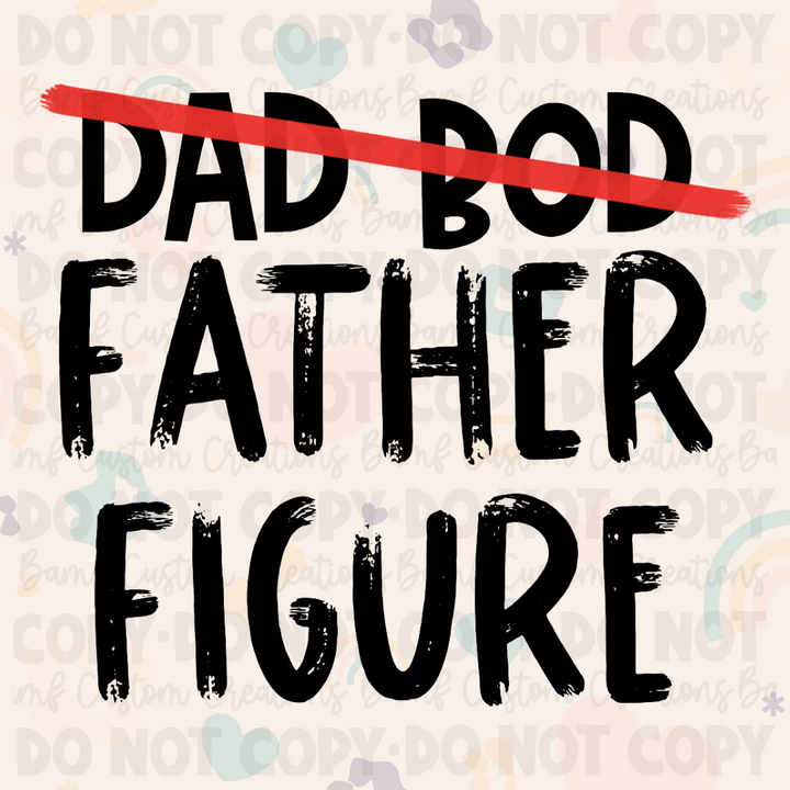 0058 | Not a Dad Bod - Father Figure | Stickercal
