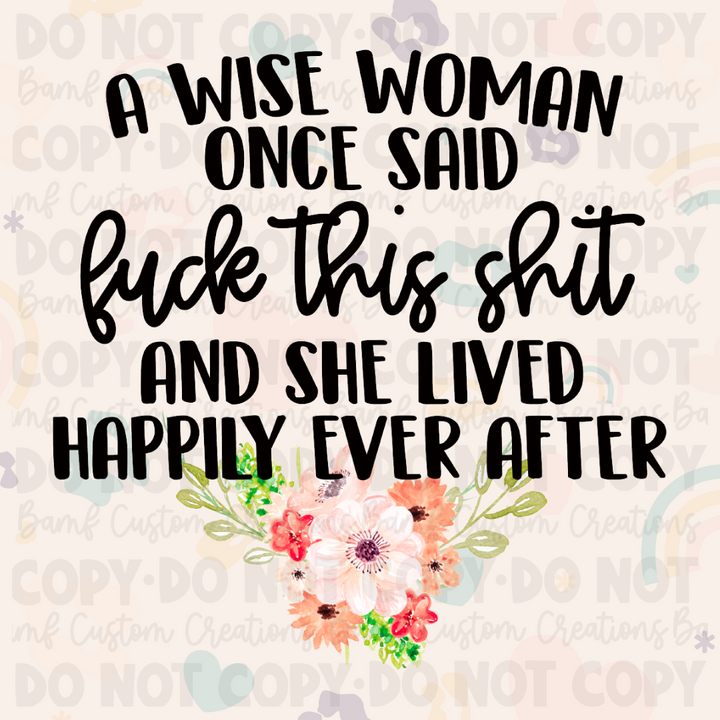 0068 | A Wise Woman Once Said | Stickercal